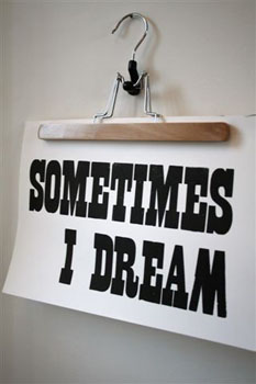 Sometimes I Dream